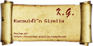 Kucsulán Gizella névjegykártya